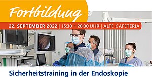 Fortbildung: Sicherheitstraining in der Endoskopie Fortbildung: Sicherheitstraining in der Endoskopie
